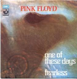 Pink Floyd : One of These Days - Fearless